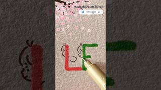 how to make word LE convert to love birdLE art cute art sabahifza art ampcrafttreanding short [upl. by Alva]