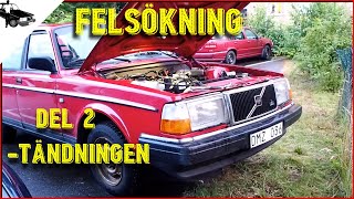 Felsöker Volvo 240 som inte startar Del 2 tändningen [upl. by Corry]