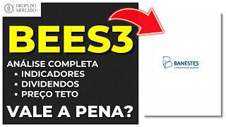 BANESTES  BEES3  VALE A PENA ANÁLISE COMPLETA DA AÇÃO [upl. by Aizatsana]