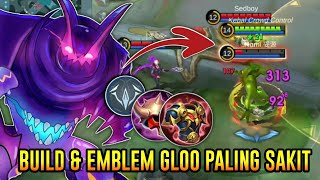 BUILD DAN EMBLEM GLOO PALING SAKIT  TOP GLOBAL GLOO [upl. by Idieh705]