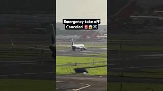 Emergency Take off Canceled 🤯🚨✈️  plane airlines airindia emirates viralvideo takeoff ff [upl. by Harmaning]