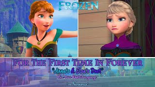 Frozen For the First Time in Forever Annas amp Elsas Duet OneLine Multilanguage [upl. by Malha709]