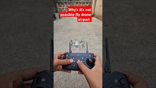 Whys its not possible fly drone airport dronetech fpv drone viralvideo shorts fpvdrone [upl. by Hajar]