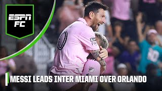 Lionel Messi scores 2 goals to lead Inter Miami over Orlando City SC  ESPN FC [upl. by Fabron230]