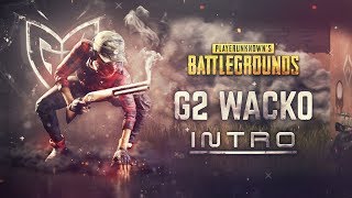 G2 Wacko Intro [upl. by Saphra]