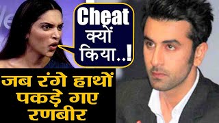 When Deepika Padukone caught Ranbir Kapoor RED HANDED while cheating on her  FilmiBeat [upl. by Kylynn]