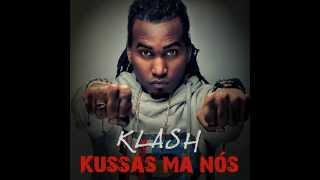 klashChilling album Kussas Ma Nos [upl. by Thissa]