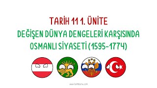 DEĞİŞEN DÜNYA DENGELERİ KARŞISINDA OSMANLI SİYASETİ 11 SINIF TARİH 1 ÜNİTE  20242025 [upl. by Declan204]