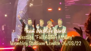 Westlife „Full ABBA Medley“  Wembley Stadium London 060822 [upl. by Gilba]