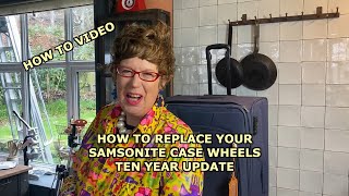 HOW TO REPLACE the WHEELS on your SAMSONITE CASE 10 year UPDATE [upl. by Sairtemed512]