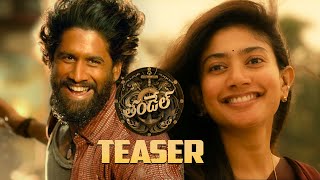 Naga Chaitanya amp Sai Pallavis Thandel Movie Teaser  Essence of Thandel [upl. by Eirojam748]