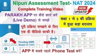 PARAKH App पर कैसे कार्य करेंParakh App Training VideoNAT 2024Parakh App DemoParakh OMR Scanning [upl. by Jenkel894]