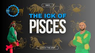 The Biggest Ick of Pisces ♓ S6E3 [upl. by Hastings]