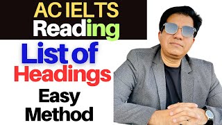 Academic IELTS Reading  List Of Headings  Very Easy Method By Asad Yaqub [upl. by Ohs]