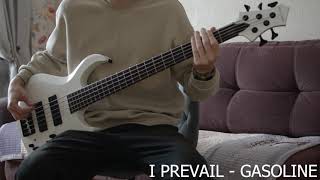 I Prevail  Gasoline  Bass cover [upl. by Eniamraj754]