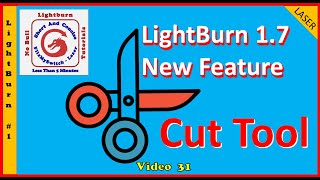 ✂✂✂✂ Lightburn 17 cut  trim tool no more node editing or Boolean tools edit the easy way ✂✂✂ [upl. by Orson]