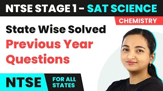 NTSE SAT Stage 1 Science Previous Year Questions  State Wise Solved Matter amp Its Classification [upl. by Eiramoj403]