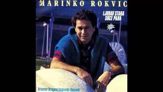 Marinko Rokvić  Ljubav stara srce para  Audio 1988 HD [upl. by Hebe]