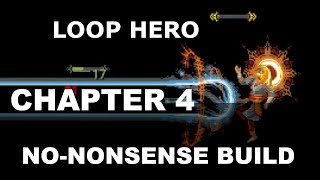 Loop Hero  Nononsense Chapter 4 Strategy  Warrior Life [upl. by Ailenroc644]