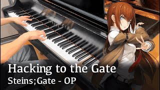 Hacking to the Gate  SteinsGate OP piano [upl. by Eltotsira827]