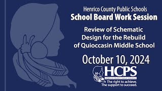 HCPS Staff PresentationSchematic Design for Quioccasin MSOct 10 2024 School Board Work Session [upl. by Gadmann22]