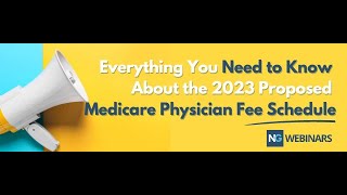 2023 Medicare Physician Fee Schedule Proposed Rule Everything you need to know to prepare [upl. by Attenwahs521]