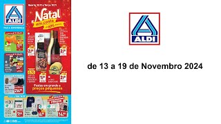 Folheto Aldi PT de 13 a 19 de Novembro 2024 [upl. by Shien]