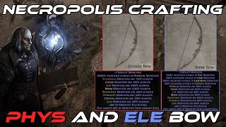 Legacy 324 Graveyard Crafting Mini Guide  Physical And Elemental Bow  Path of Exile Necropolis [upl. by Japheth945]