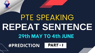 PTE REPEAT SENTENCE  MAY EDITION PART  1  MOST EXPECTED  PTE 2023© [upl. by Pfister400]