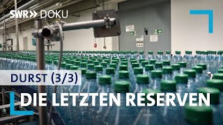 Die letzten Reserven  Durst  Wenn unser Wasser verschwindet 33  SWR Doku [upl. by Ansev178]