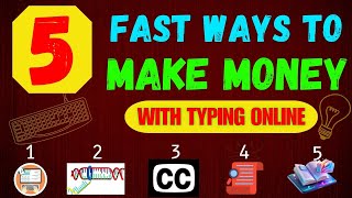 5 EASIEST Ways to Make Money by Typing Online Revealed [upl. by Sair]