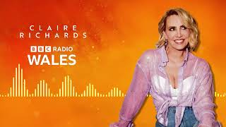 Claire Richards  BBC Radio Wales [upl. by Par]