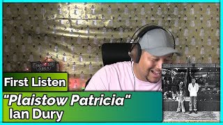 Ian Dury Plaistow Patricia REACTION amp REVIEW [upl. by Mohun]