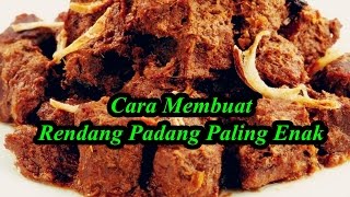 Cara Membuat Rendang Padang Paling Enak [upl. by Egin824]