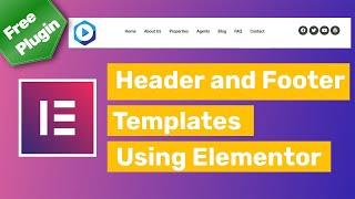 How to Create a Custom Header and Footer Template Using Elementor and Elementskit addons  Free [upl. by Alul]