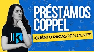 Préstamos Personales Coppel ¿Cuánto pagas ¿Qué requisitos tiene un Crédito Coppel [upl. by Lener421]