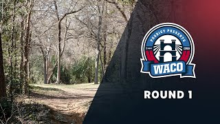 Round 1 FPO  Prodigy Presents the Waco Annual Charity Open [upl. by Yanrahs]