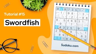 Swordfish  an Advanced Sudoku technique [upl. by Nahtnoj]