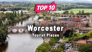 Top 10 Places to Visit in Worcester Worcestershire  England  English [upl. by Anekam345]