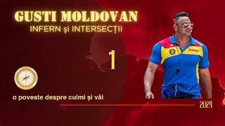 GUSTI MOLDOVAN  INFERN și INTERSECȚII  PARTEA 1 [upl. by Marylynne]