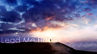 Lead Me Home  The New Lyric Video from Prayerscapes ukmusic prayerscapes newmusic [upl. by Guillermo253]