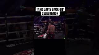 Tank Davis Backflip Celebration boxing tankdavis gervontadavis [upl. by Mines]