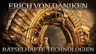 Erich von Däniken Rätselhafte Technologien [upl. by Pelmas3]