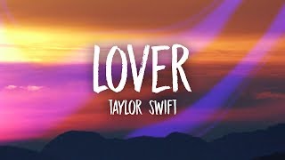 Taylor Swift  Lover Lyrics [upl. by Senoj]