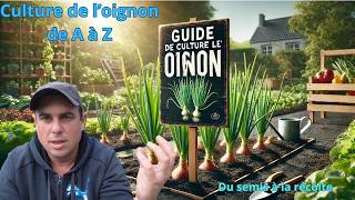 🌱 Réussir la Culture de lOignon  Guide Complet pour une Récolte Abondante et Facile  🌱 [upl. by Neill]