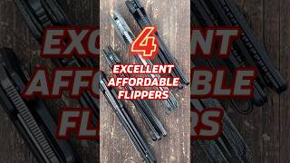 4 Excellent Affordable Flipper Knives edc youtubeshorts shorts knife [upl. by Valentine95]