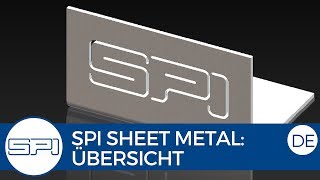 SPI SheetMetal Übersicht [upl. by Ramor]