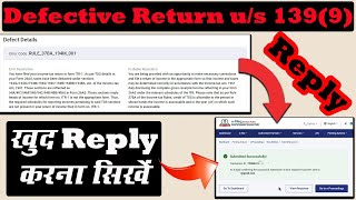 Defective Return Notice us 1399 AY 202425  Defective ITR Return  Rectify the Defect in ITR [upl. by Zolly]