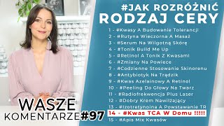 JAK ROZRÓŻNIĆ RODZAJ CERY  WK97 [upl. by Brinna]