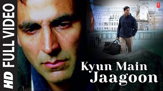 quotKyun Main Jaagoonquot Full Song Patiala House  Akshay Kumar [upl. by Ventre46]